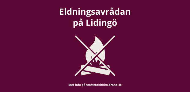 Eldningsavrådan på Lidingö. Mer info på storstockholm.brand.se.