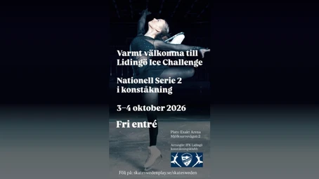 Konståkare på isen under Lidingö Ice Challenge. Affischen har information om Nationell Serie 2 i konståkning.